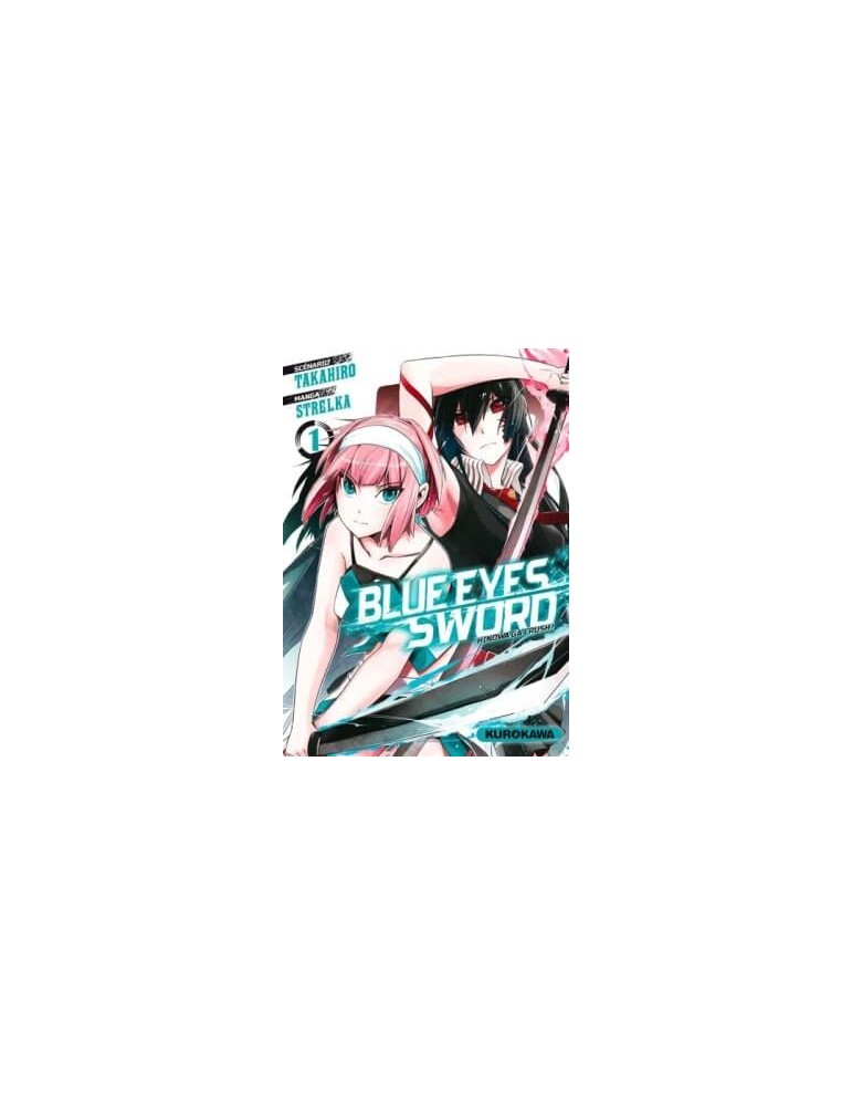 Blue Eyes Sword Tome 01 à Tome 06