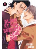Glare at you, Because i love you Tome 04