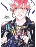Rock Your World Tome 01