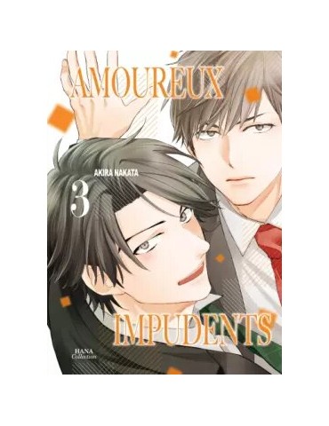 Amoureux Impudents Tome 03