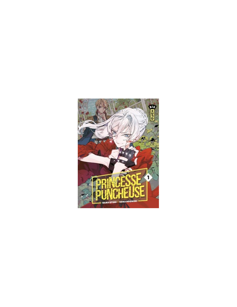 Princesse Puncheuse Tome 01 à Tome 09
