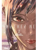 Smother Me Tome 02