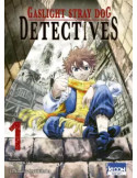 Gaslight Stray Dog Detectives Tome 01